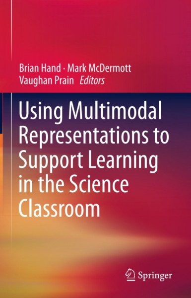 Using Multimodal Representations to Support Learning in the Science Classroom