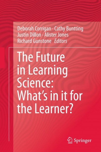 Future in Learning Science: What's in it for the Learner?