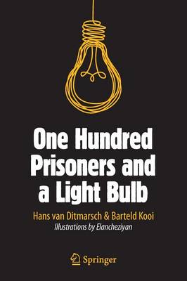 One Hundred Prisoners and a Light Bulb 1st ed. 2015