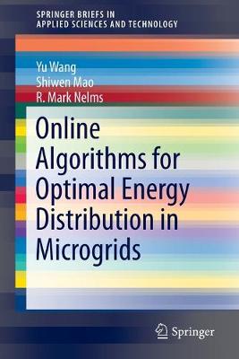 Online Algorithms for Optimal Energy Distribution in Microgrids 2015 ed.
