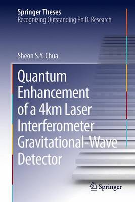 Quantum Enhancement of a 4 km Laser Interferometer Gravitational-Wave Detector 2015 ed.