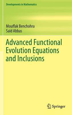 Advanced Functional Evolution Equations and Inclusions 2015 ed.