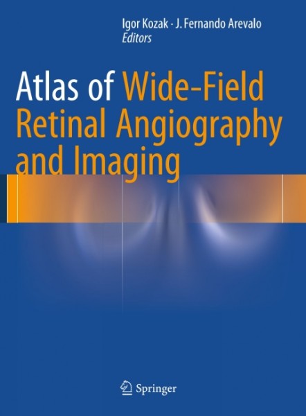 Atlas of Wide-Field Retinal Angiography and Imaging