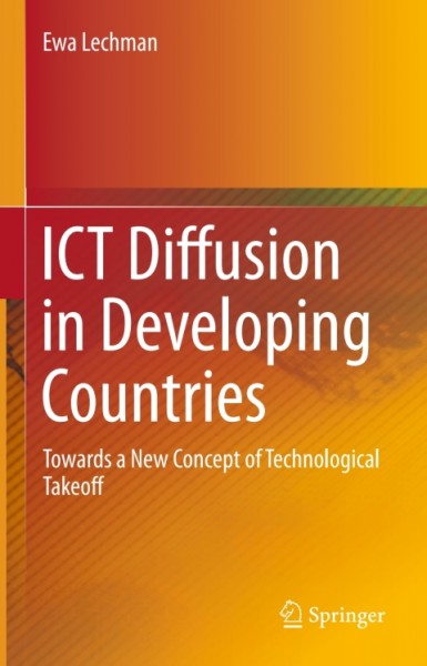 ICT Diffusion in Developing Countries: Towards a New Concept of Technological Takeoff