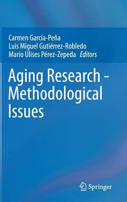 Aging Research - Methodological Issues 2015 ed.