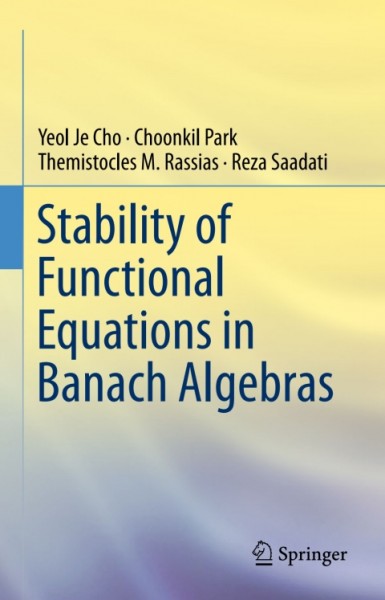 Stability of Functional Equations in Banach Algebras