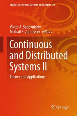 Continuous and Distributed Systems II: Theory and Applications 2015 ed.