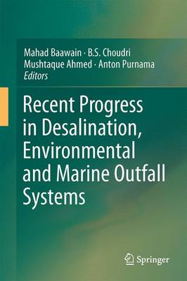 Recent Progress in Desalination, Environmental and Marine Outfall Systems 1st ed. 2015