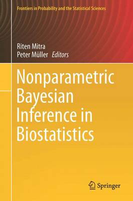 Nonparametric Bayesian Inference in Biostatistics 1st ed. 2015