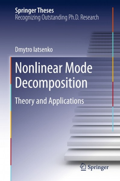 Nonlinear Mode Decomposition: Theory and Applications