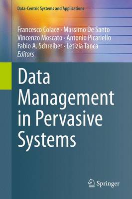 Data Management in Pervasive Systems 1st ed. 2015