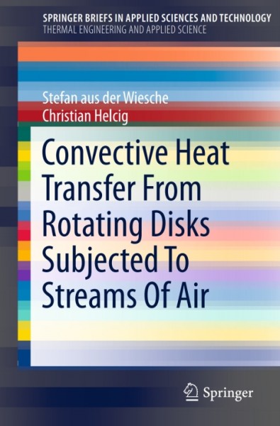 Convective Heat Transfer From Rotating Disks Subjected To Streams Of Air