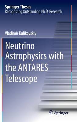 Neutrino Astrophysics with the ANTARES Telescope 2015 ed.