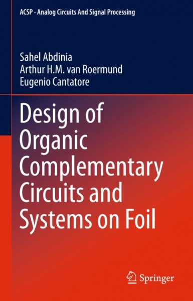 Design of Organic Complementary Circuits and Systems on Foil