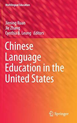 Chinese Language Education in the United States 1st ed. 2016