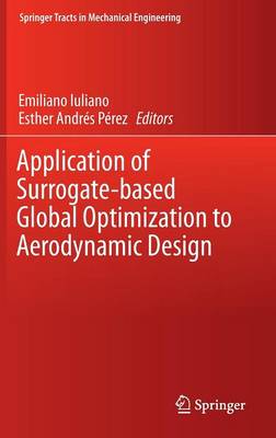 Application of Surrogate-based Global Optimization to Aerodynamic Design 1st ed. 2016