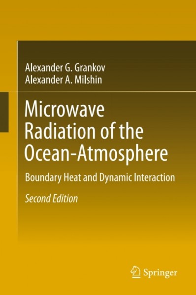 Microwave Radiation of the Ocean-Atmosphere: Boundary Heat and Dynamic Interaction