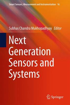 Next Generation Sensors and Systems 1st ed. 2015