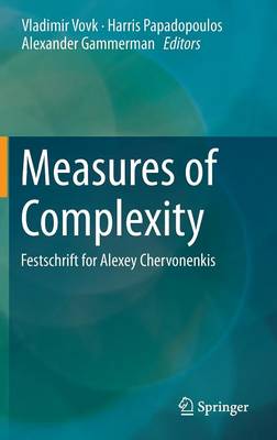 Measures of Complexity: Festschrift for Alexey Chervonenkis 1st ed. 2015