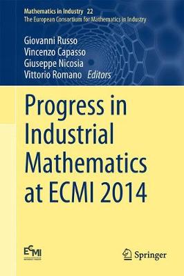 Progress in Industrial Mathematics at ECMI 2014 1st ed. 2016