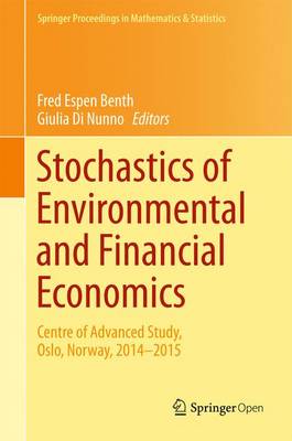 Stochastics of Environmental and Financial Economics: Centre of Advanced Study, Oslo, Norway, 2014-2015