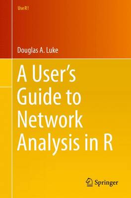 Users Guide to Network Analysis in R 1st ed. 2015