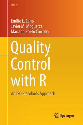 Quality Control with R: An ISO Standards Approach 1st ed. 2015