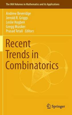 Recent Trends in Combinatorics 1st ed. 2016