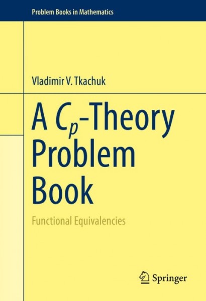 Cp-Theory Problem Book: Functional Equivalencies
