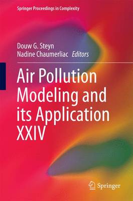 Air Pollution Modeling and its Application XXIV 1st ed. 2016