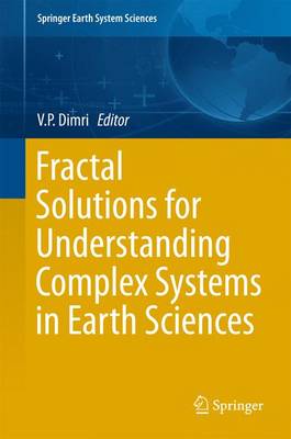 Fractal Solutions for Understanding Complex Systems in Earth Sciences 1st ed. 2016