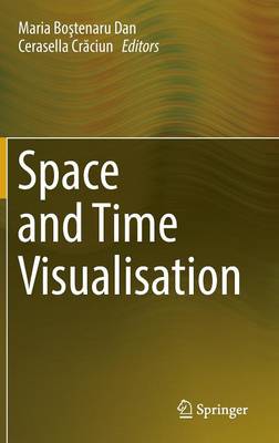 Space and Time Visualisation 1st ed. 2016
