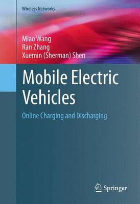 Mobile Electric Vehicles: Online Charging and Discharging 1st ed. 2016