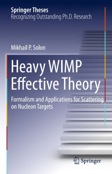 Heavy WIMP Effective Theory: Formalism and Applications for Scattering on Nucleon Targets