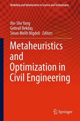 Metaheuristics and Optimization in Civil Engineering 1st ed. 2016