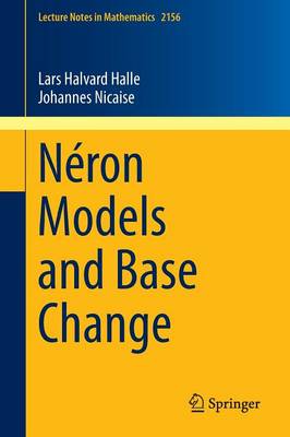 Néron Models and Base Change 1st ed. 2016