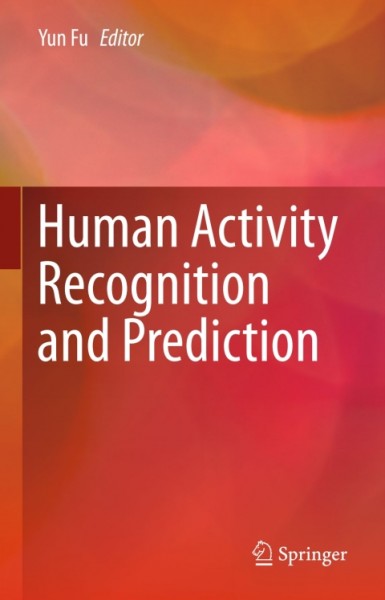 Human Activity Recognition and Prediction