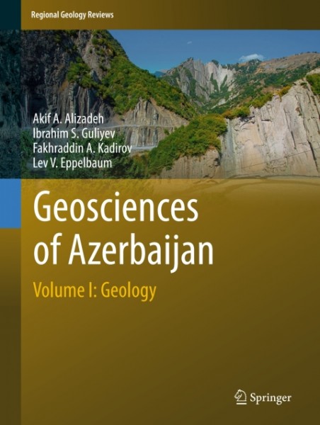 Geosciences of Azerbaijan: Volume I: Geology