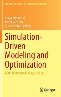 Simulation-Driven Modeling and Optimization: ASDOM, Reykjavik, August 2014 1st ed. 2016