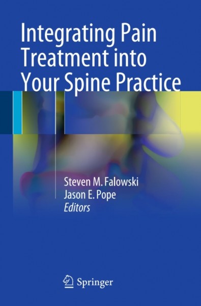 Integrating Pain Treatment into Your Spine Practice