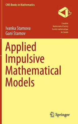 Applied Impulsive Mathematical Models 1st ed. 2016