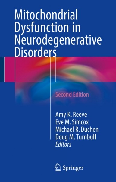 Mitochondrial Dysfunction in Neurodegenerative Disorders