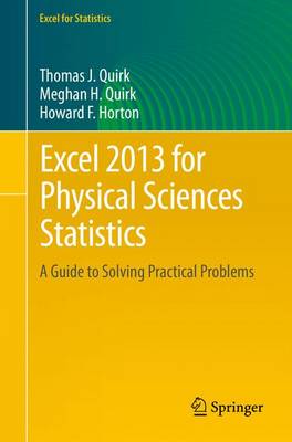 Excel 2013 for Physical Sciences Statistics: A Guide to Solving Practical Problems