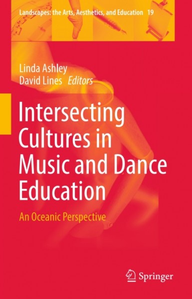 Intersecting Cultures in Music and Dance Education: An Oceanic Perspective
