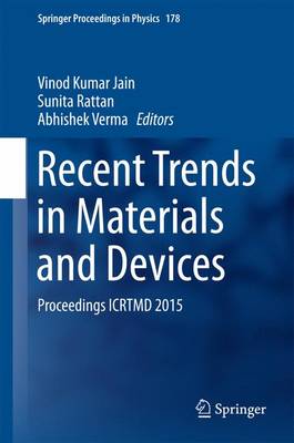Recent Trends in Materials and Devices: Proceedings ICRTMD 2015 2017 ed.