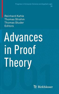 Advances in Proof Theory 1st ed. 2016