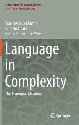 Language in Complexity: The Emerging Meaning 1st ed. 2017