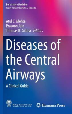 Diseases of the Central Airways: A Clinical Guide