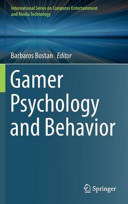 Gamer Psychology and Behavior 1st ed. 2016
