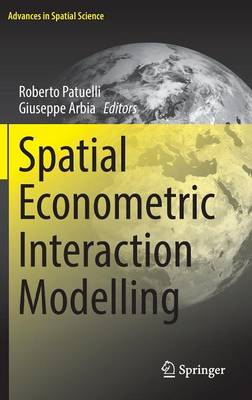 Spatial Econometric Interaction Modelling 1st ed. 2016